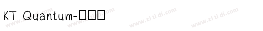 KT Quantum字体转换